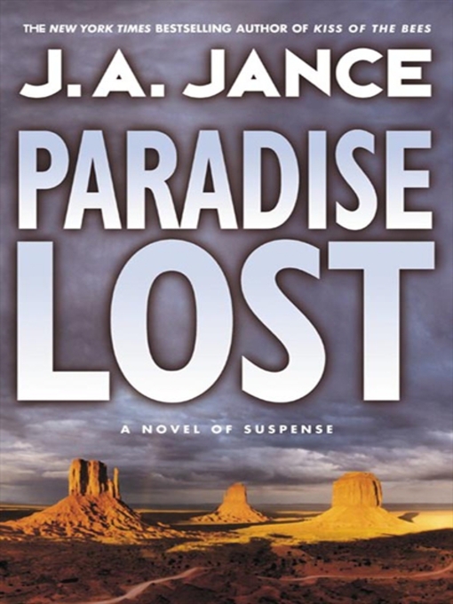 Title details for Paradise Lost by J. A. Jance - Wait list